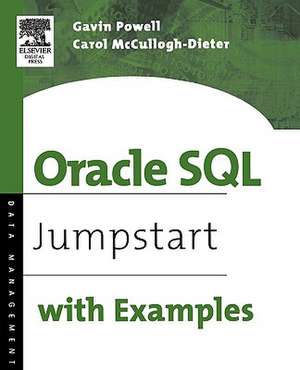 Oracle SQL: Jumpstart with Examples de Gavin JT Powell