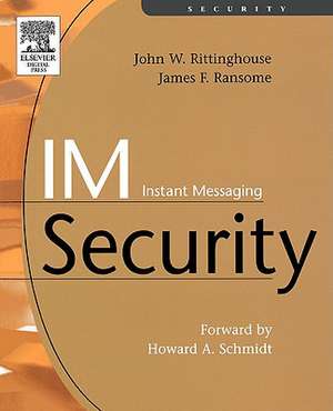 IM Instant Messaging Security de CISM, John Rittinghouse, PhD