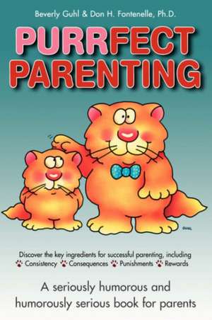 Purrfect Parenting de Don H. Fontenelle