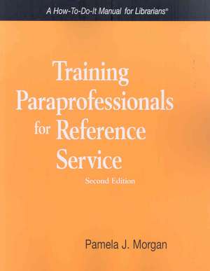 Training Paraprofessionals for Reference Service de Pamela J. Morgan