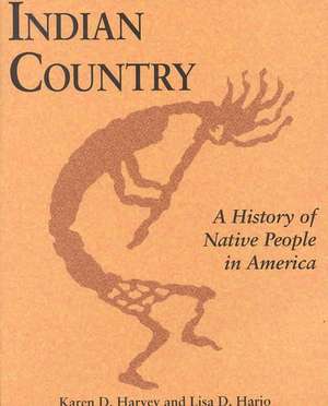 Indian Country de Karen D. Harvey