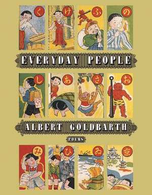 Everyday People de Albert Goldbarth