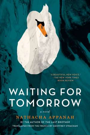 Waiting for Tomorrow de Nathacha Appanah