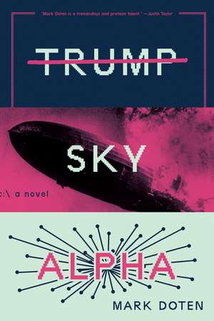 Trump Sky Alpha de Mark Doten