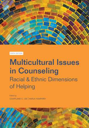 Multicultural Issues in Counseling de Courtland C Lee