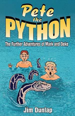 Pete the Python de Jim Dunlap