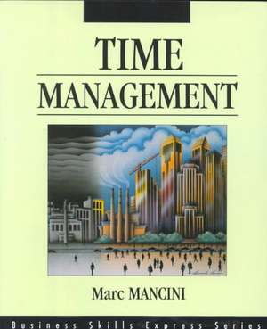 Time Management de Marc Mancini