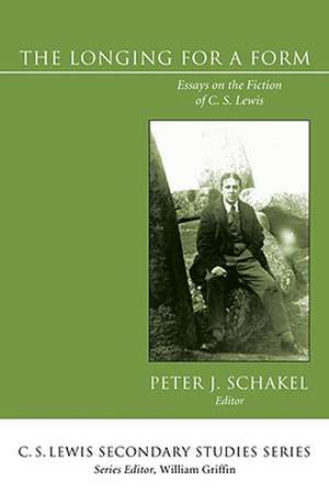 The Longing for a Form de Peter J. Schakel