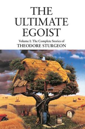 The Ultimate Egoist de Theodore Sturgeon