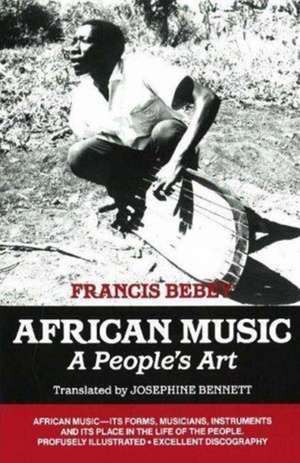 African Music: A People's Art de Francis Bebey