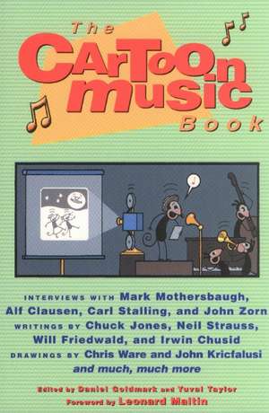 The Cartoon Music Book de Daniel Goldmark