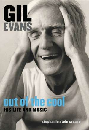 Gil Evans de Stephanie Stein Crease