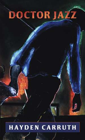 Doctor Jazz de Hayden Carruth