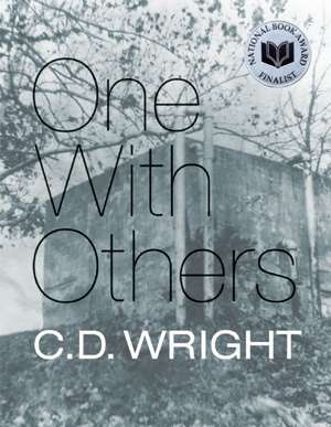 One with Others: A Little Book of Her Days de CD Wright