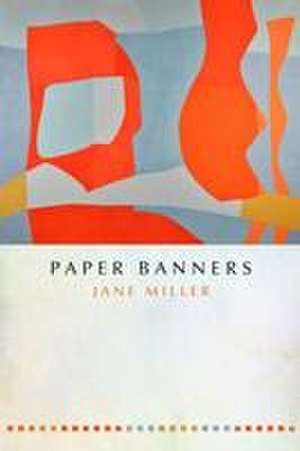 Paper Banners de Jane Miller