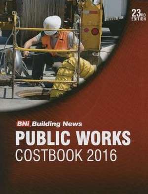 2016 Bni Public Works Costbook de Bni Publications Inc