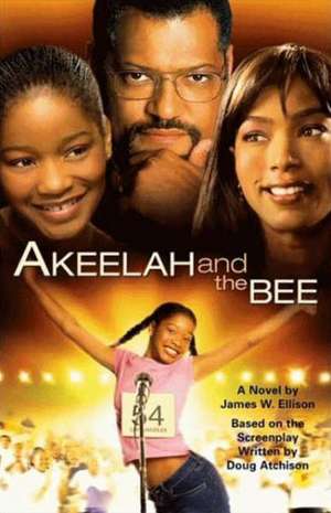 Akeelah and the Bee de James W. Ellison