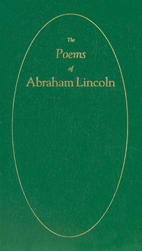 Poems of Abraham Lincoln de Abraham Lincoln