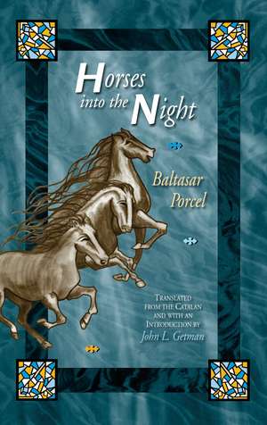 Horses into the Night de Baltasar Porcel