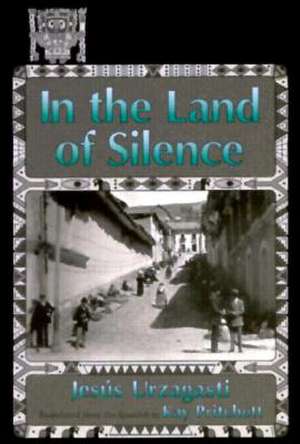 In the Land of Silence de Jesus Urzagasti