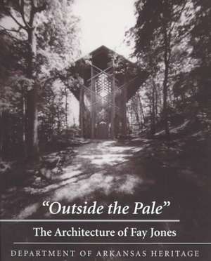 Outside the Pale de Department of Arkansas Heritage