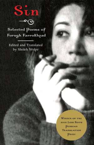 Sin: Selected Poems of Forugh Farrokhzad de Forugh Farrokhzad