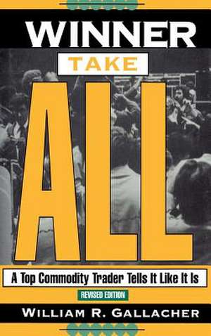 Winner Take All de William R. Gallacher