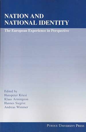 Nation and National Identity: The European Experience in Perspective de Hanspeter Kriesi