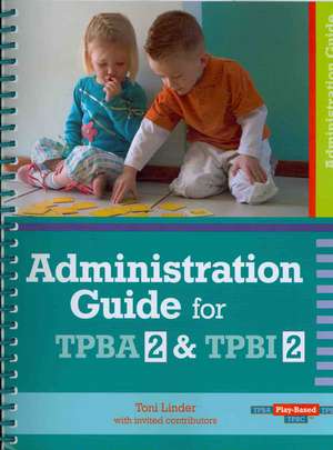 Administration Guide for TPBA2 & TPBI2 de Toni W. Linder