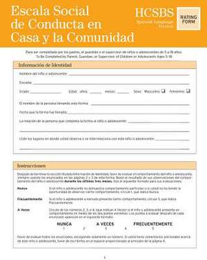 Escala Social de Conducta en Casa y la Comunidad = Home & Community Social Behavior Scales Rating Form: A Social & Emotional Learning Curriculum [With CDROM] de Kenneth Merrell