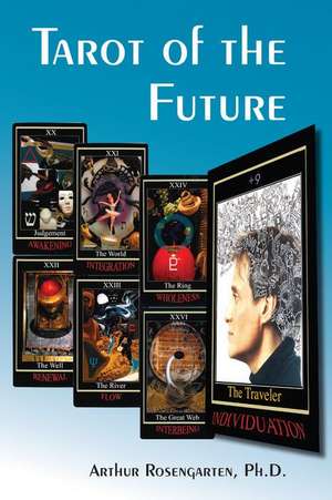 Tarot of the Future de Arthur Rosengarten