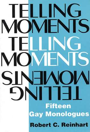 Telling Moments de Robert Reinhardt