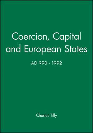 Coercion Capital and European States de C Tilly