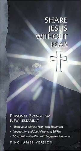 Share Jesus Without Fear New Testament-KJV de Broadman & Holman Publishers