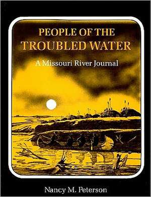 People of the Troubled Water de Nancy M. Peterson