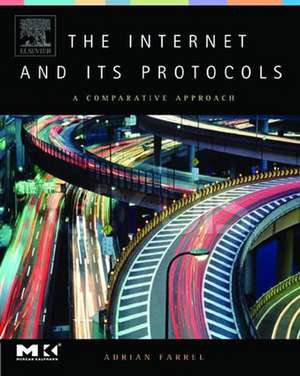 The Internet and Its Protocols de Adrian Farrel