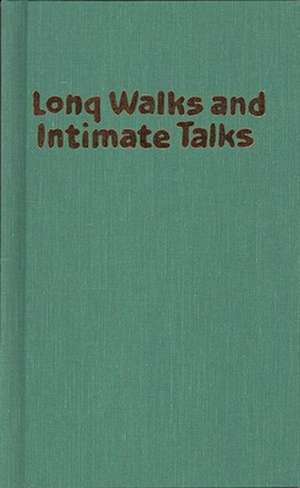 Long Walks and Intimate Talks: Stories, Poems and Paintings de Grace Paley