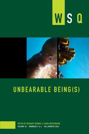 Unbearable Being(s) de Debarati Biswas