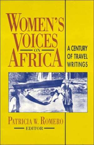 Women's Voices on Africa de Patricia W. Romero