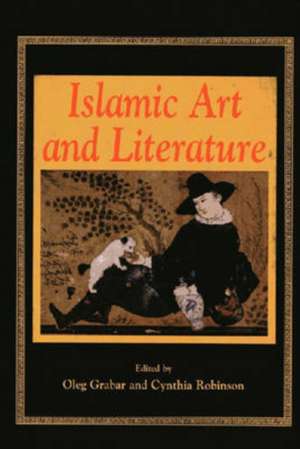 Islamic Art and Literature de Oleg Graber