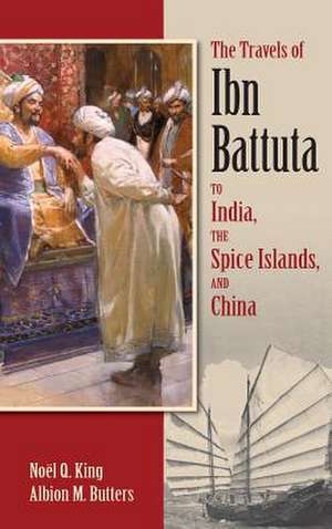 The Travels of Ibn Battuta de Albion M Butters