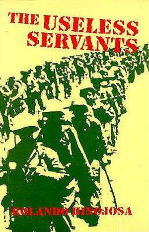 The Useless Servants de Rolando Hinojosa