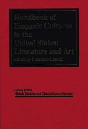 Handbook of Hispanic Cultures of the United States de Nicolas Kanellos