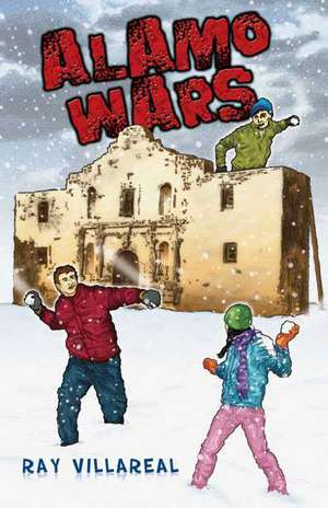 Alamo Wars de Ray Villareal