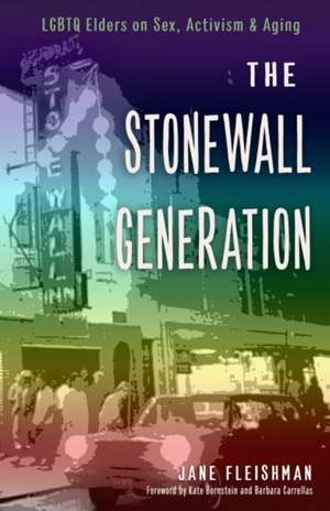 Stonewall Generation de Jane Fleishman