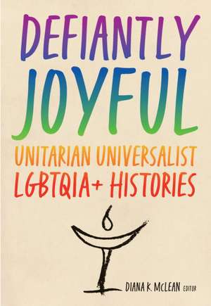 Defiantly Joyful de Diana K McLean