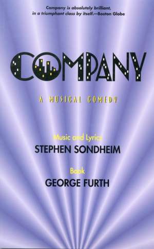 Company (Tcg Edition): Essays, a Play, Two Poems and a Prayer de Stephen Sondheim