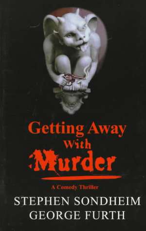 Getting Away with Murder de George Furth