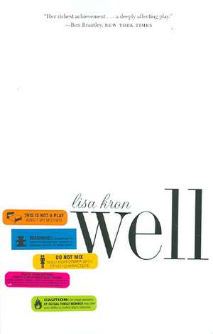 Well de Lisa Kron