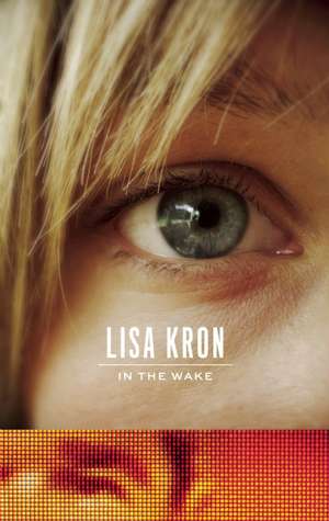 In the Wake de Lisa Kron